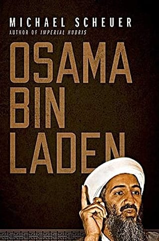 Osama bin Laden, by Michael F. Scheuer