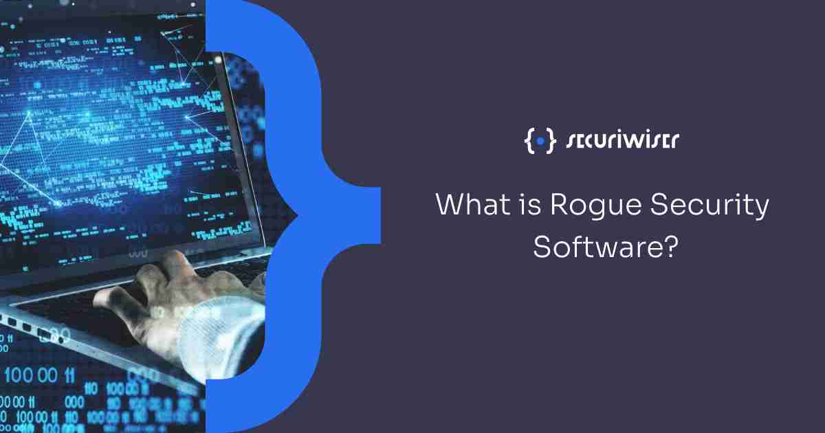 What is Rogue Security Software?