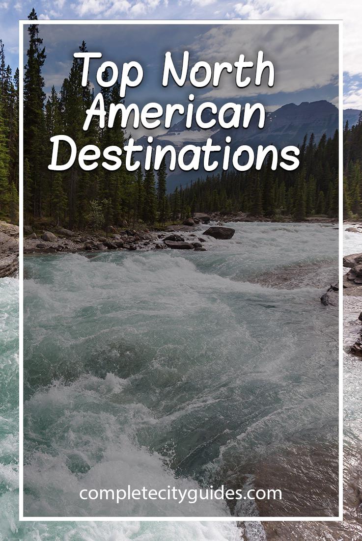 Top North American Destinations