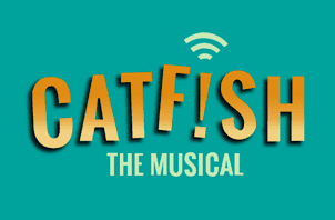 Catfish the Musical