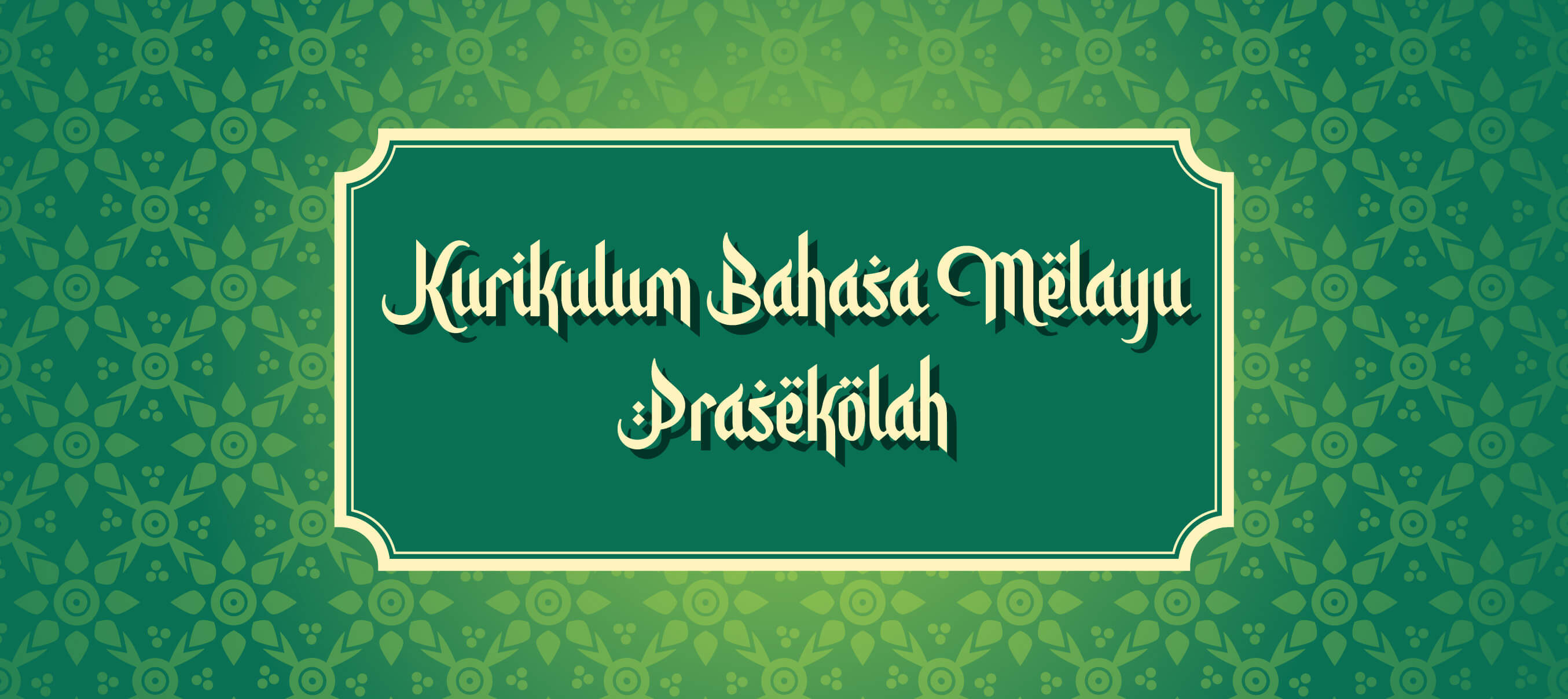 Pendidikan Bahasa Melayu Prasekolah