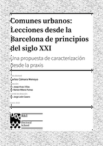 Comunes urbanos: Lecciones desde la Barcelona de principios del siglo XXI. Una propuesta de caracterización desde la praxis
