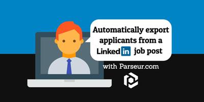 Cover image for Automatically export applicants from a LinkedIn Job Post