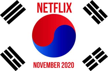 The 10 BEST NEW additions to Korean Netflix in November 2020