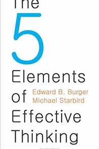 The 5 Elements of Effective Thinking Cover