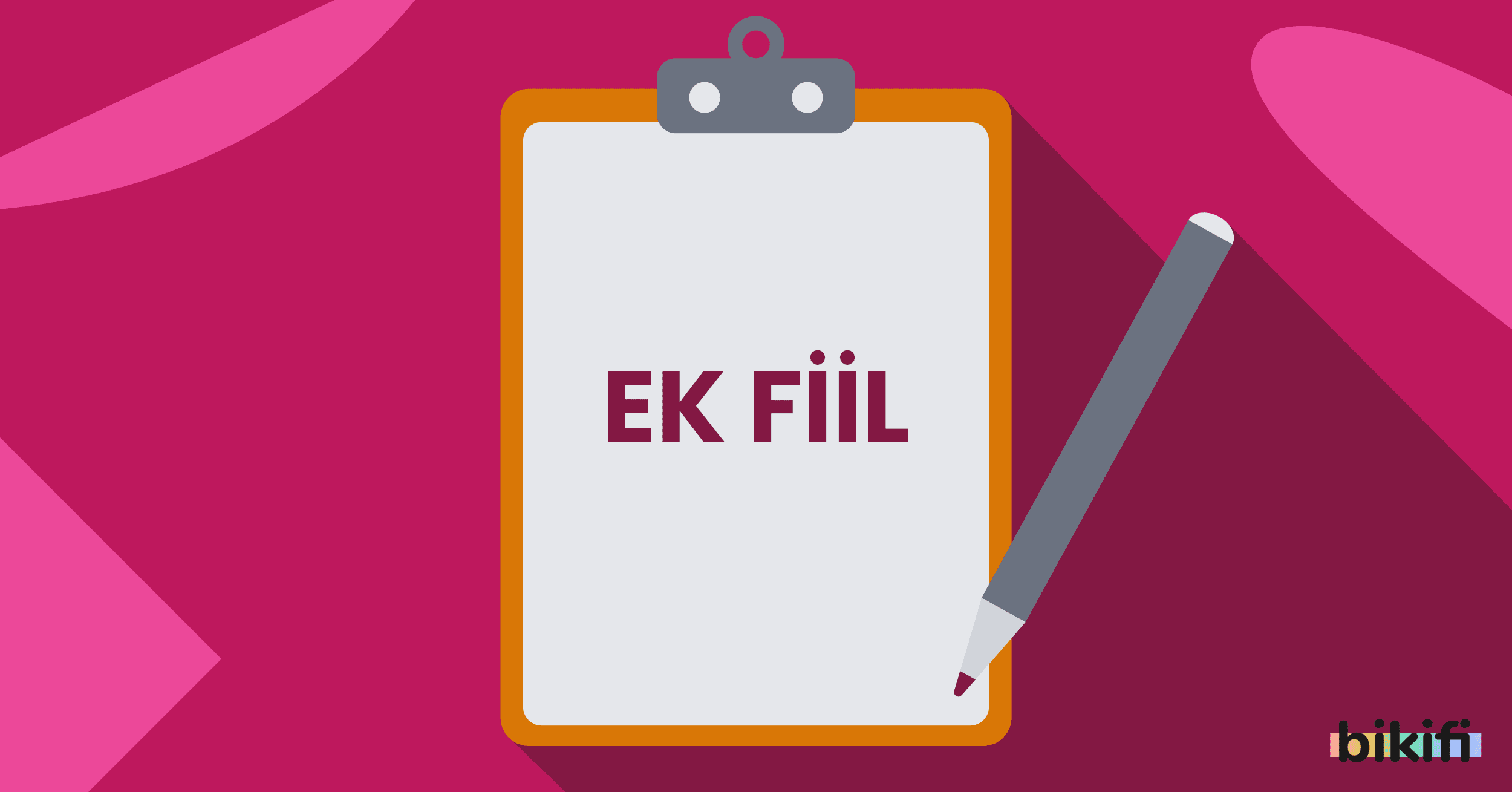 Ek Fiil (Ek Eylem) Nedir?