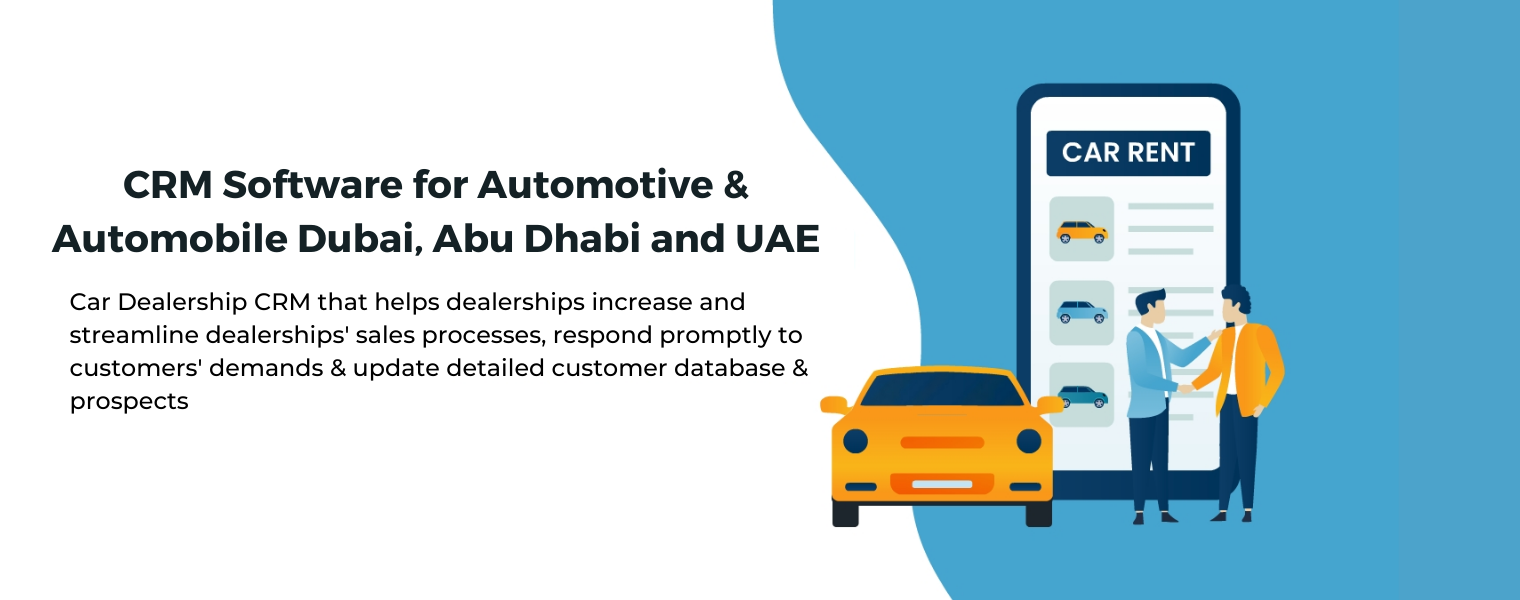 CRM Software for Automotive & Automobile Dubai, Abu Dhabi and UAE