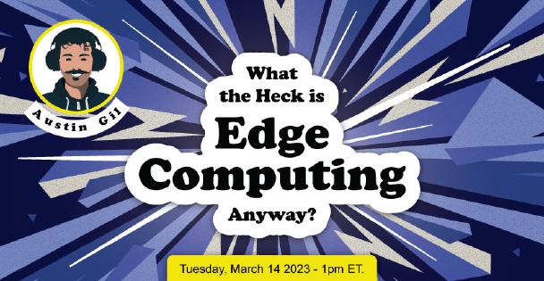 Banner for What the Heck is Edge Computing?