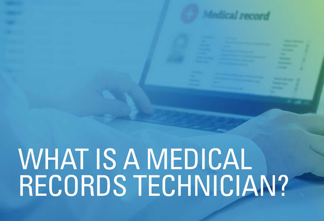 What Is A Medical Records Technician UMA