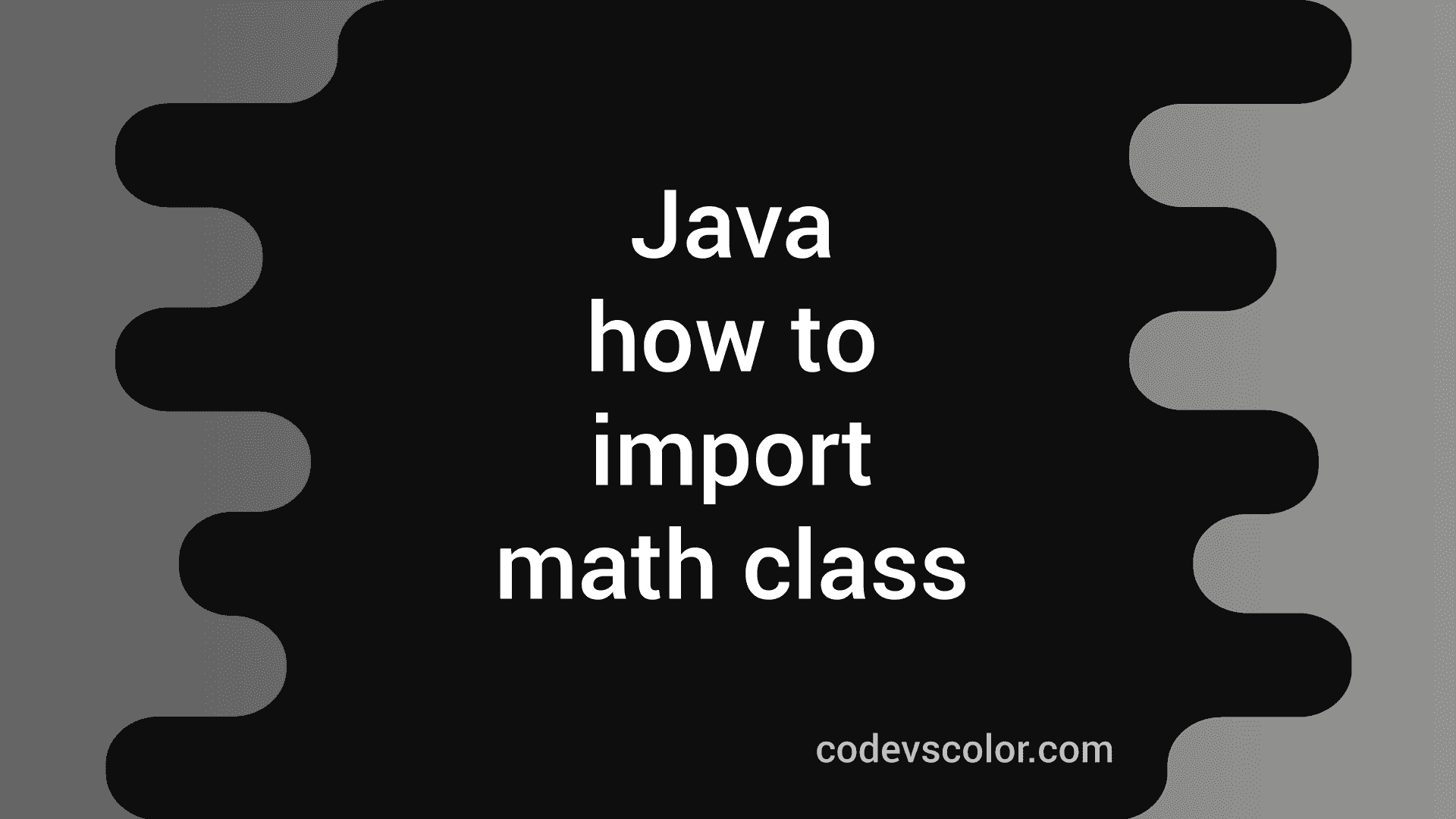 how-to-import-math-class-in-java-example-codevscolor