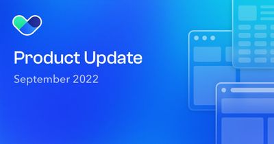 Product Update: July – September 2022