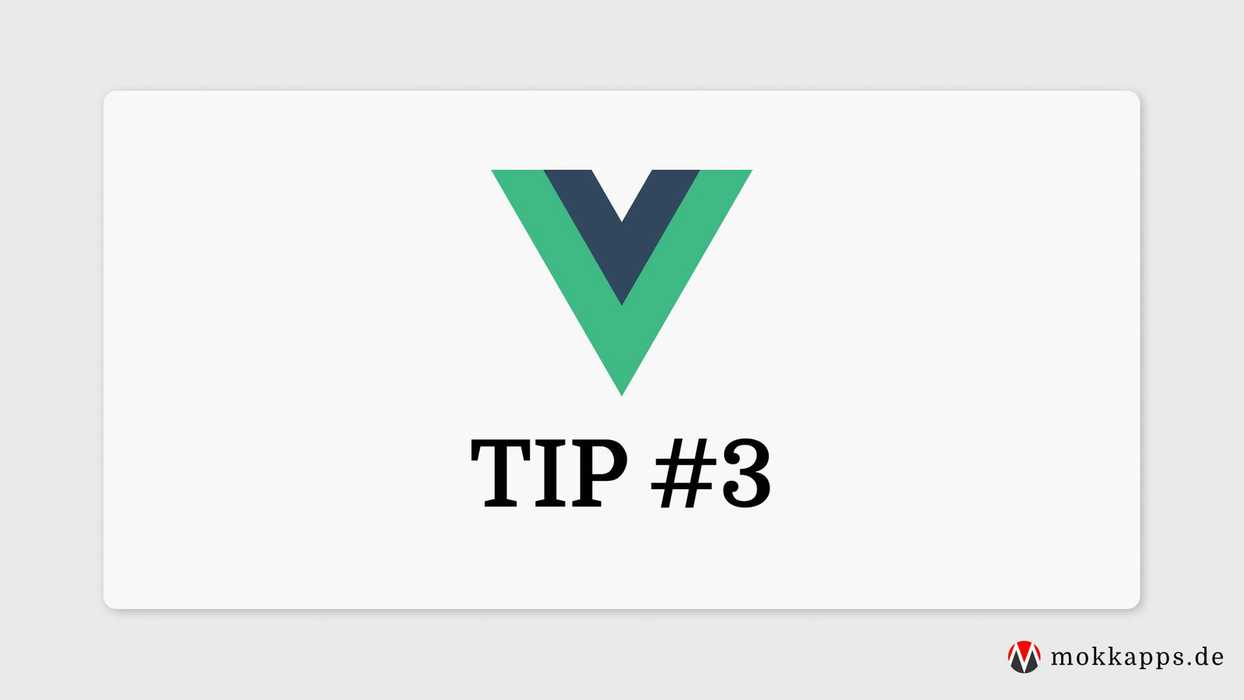 Vue Tip: Detailed Prop Definitions Image