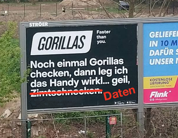 Gorillas Advertising with the slogan 'Just going check gorillas one more time, then I will put the phone away... oh nice, cinnamon buns' but 'cinnamon buns' is replaced with 'data'