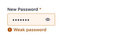 An input field with the label "New Password". It has a masked string within. There is a warning message below: "Weak password"