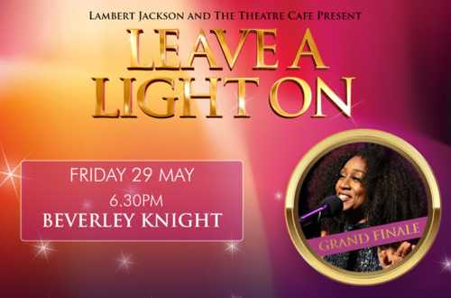 Leave A Light On: Beverley Knight