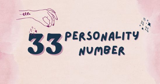 Personality Number 33 Explained