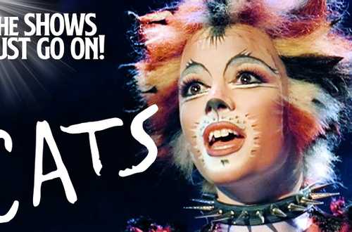 CATS The Musical - The Show Must Go On