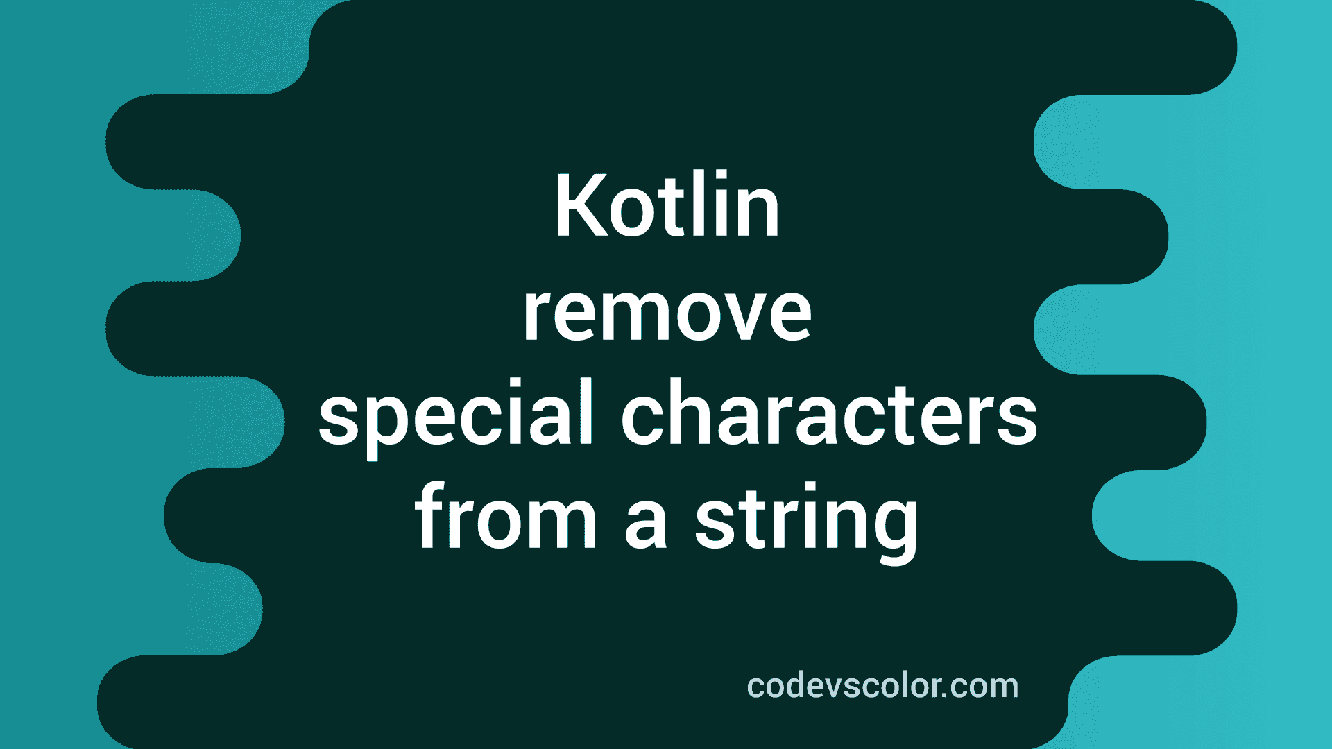 kotlin-program-to-remove-special-characters-from-a-string-codevscolor