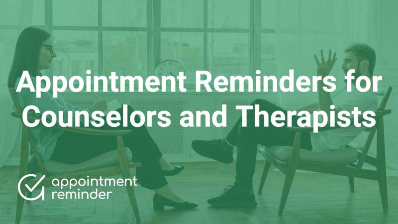 Counselors & Therapists | AppointmentReminder.com