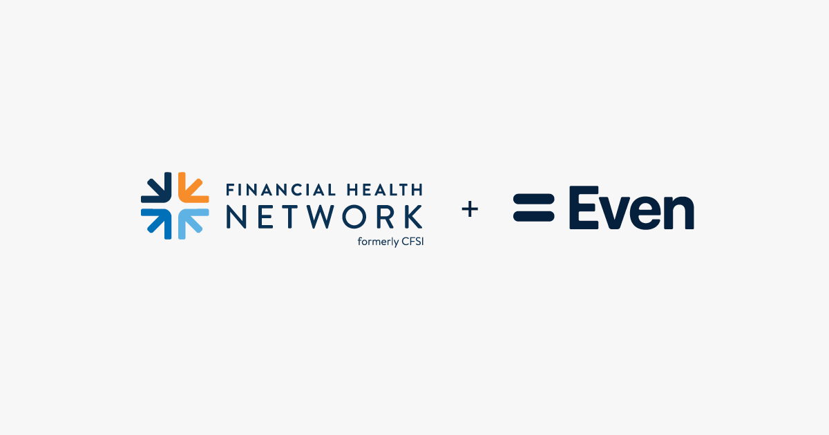 Financial Health Network partnering with Even