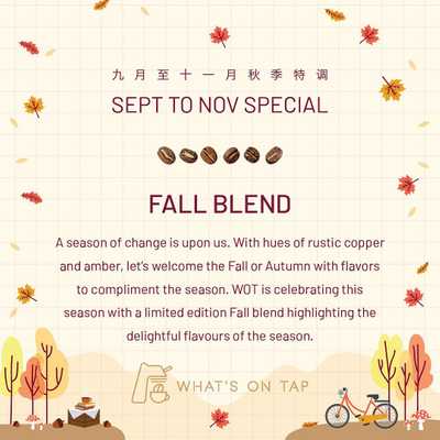 To welcome the Fall or Autumn, WOT is celebrating this season with a limited edition Fall blend highlighting the delightful flavours of the season. 

Start off with a hint of floral fragrance followed by a splash of bright acidity. Notes of fruity grapes add to the parade of flavours ending with a sweet pear-flavoured tang. 

Our recommendation - perfect for black coffee.

• • •

#whatsontapkl #plazamontkiara #montkiara #lalaport #lalaportbbcc #lalaportkl #specialtycoffee #specialtycoffeeroaster #roastedbeans #dripcoffee #fallblend #coffeetime #cafehopkl #cafekl #malaysiancafes #klcoffeespots #eatdrinkkl #timeoutkl #theyumlist #theyumlistkl #cafefolomemalaysia
