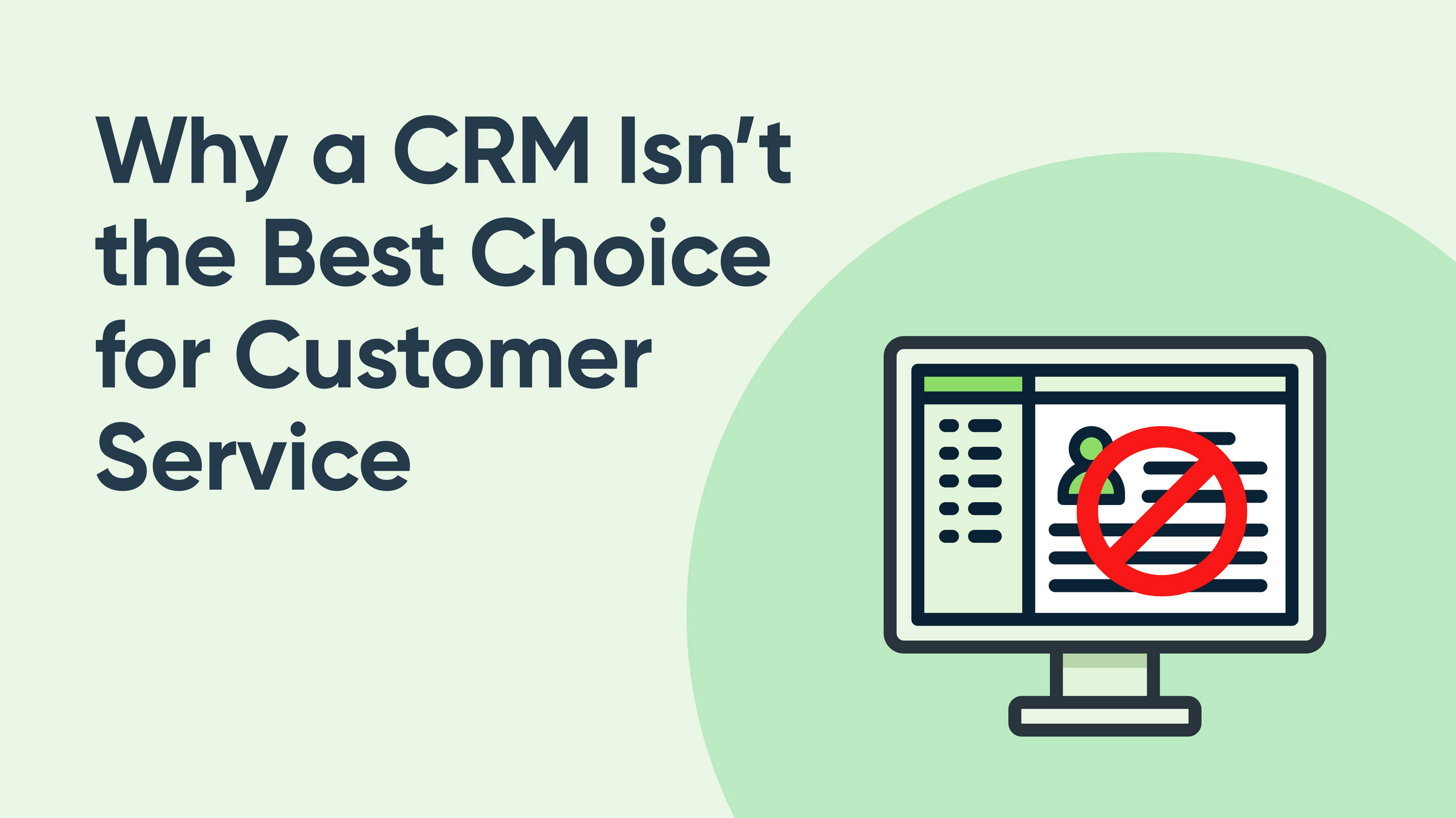 Why a CRM Isn’t the Best Choice for Customer Service & Support