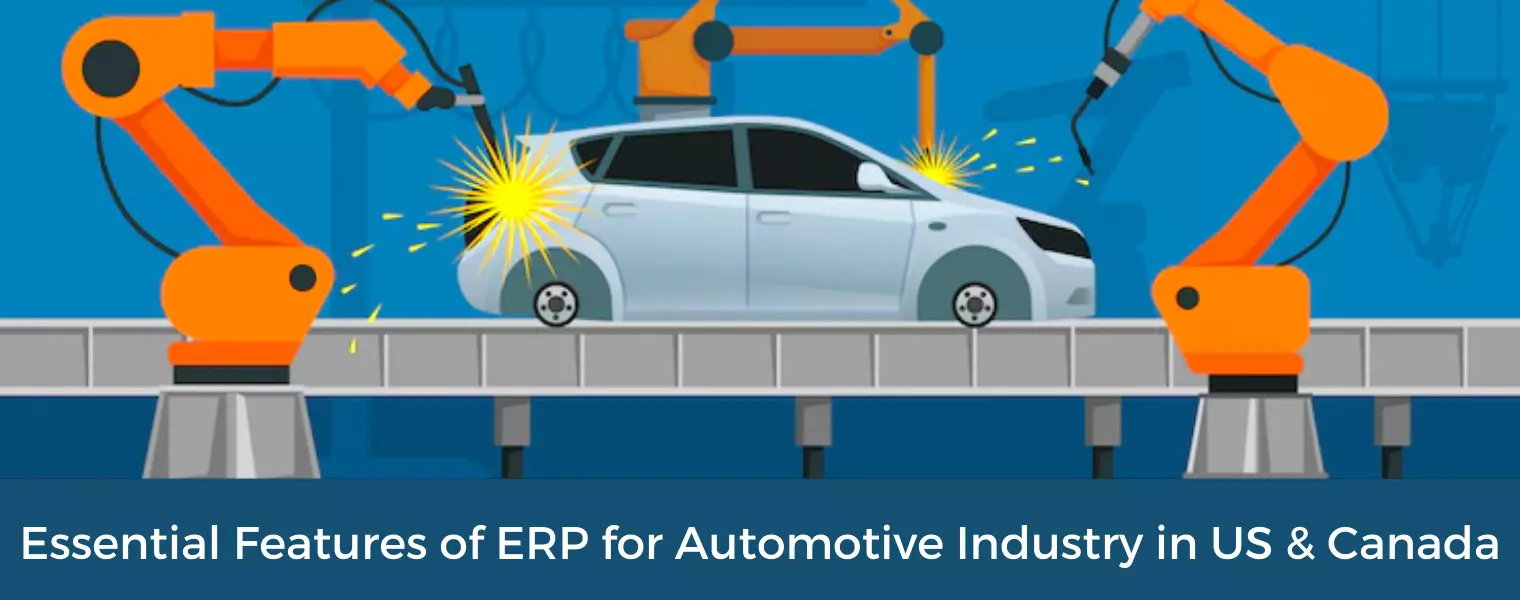 ERP Software Features For The Automotive Industry In US & Canada