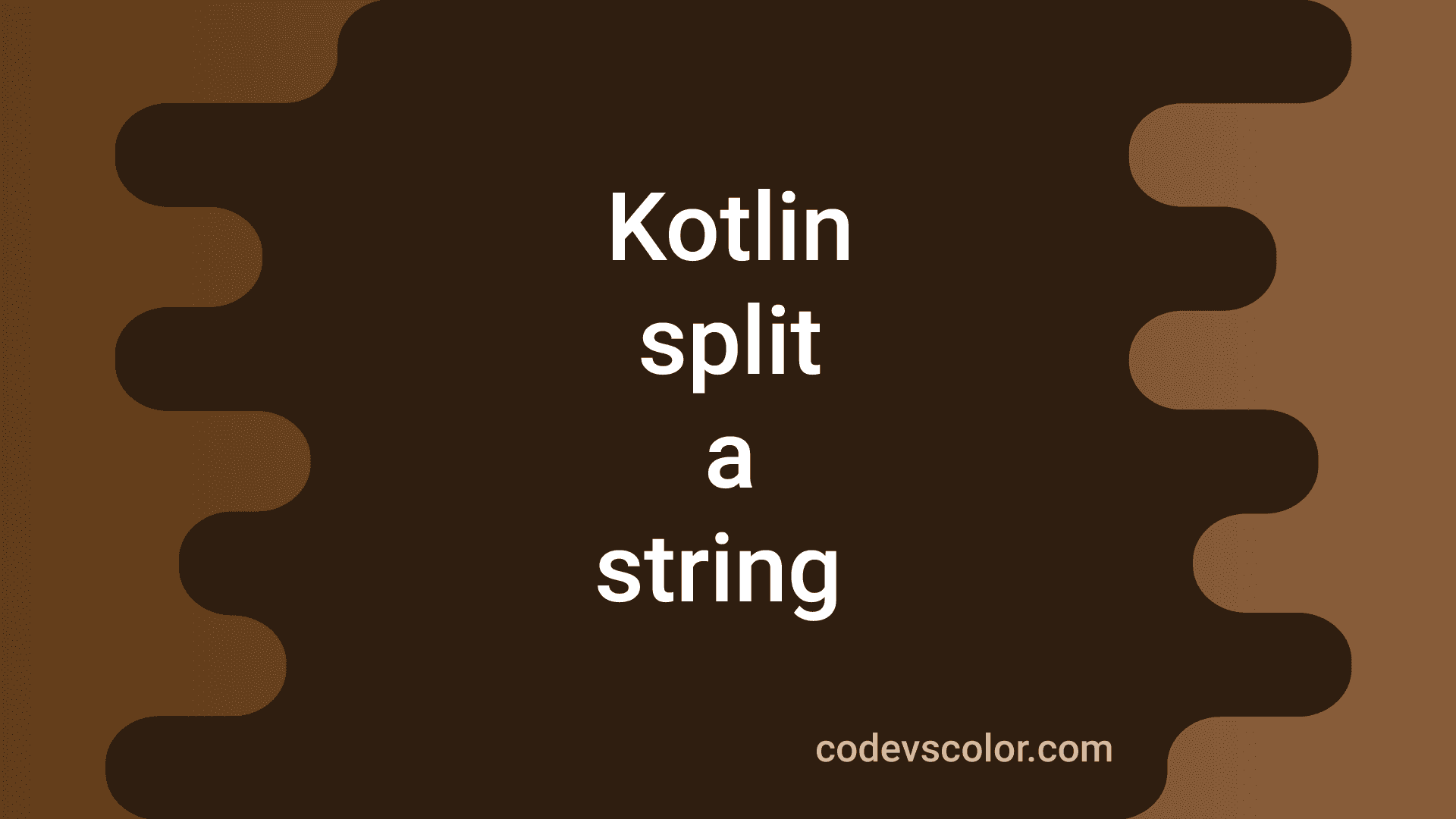 5-different-examples-to-split-a-string-in-kotlin-codevscolor