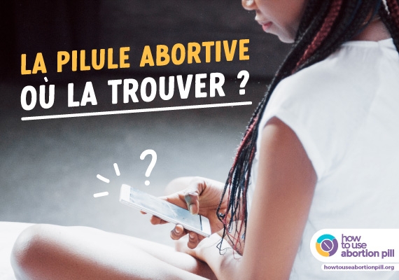 La Pilule Abortive, Où La Trouver ?