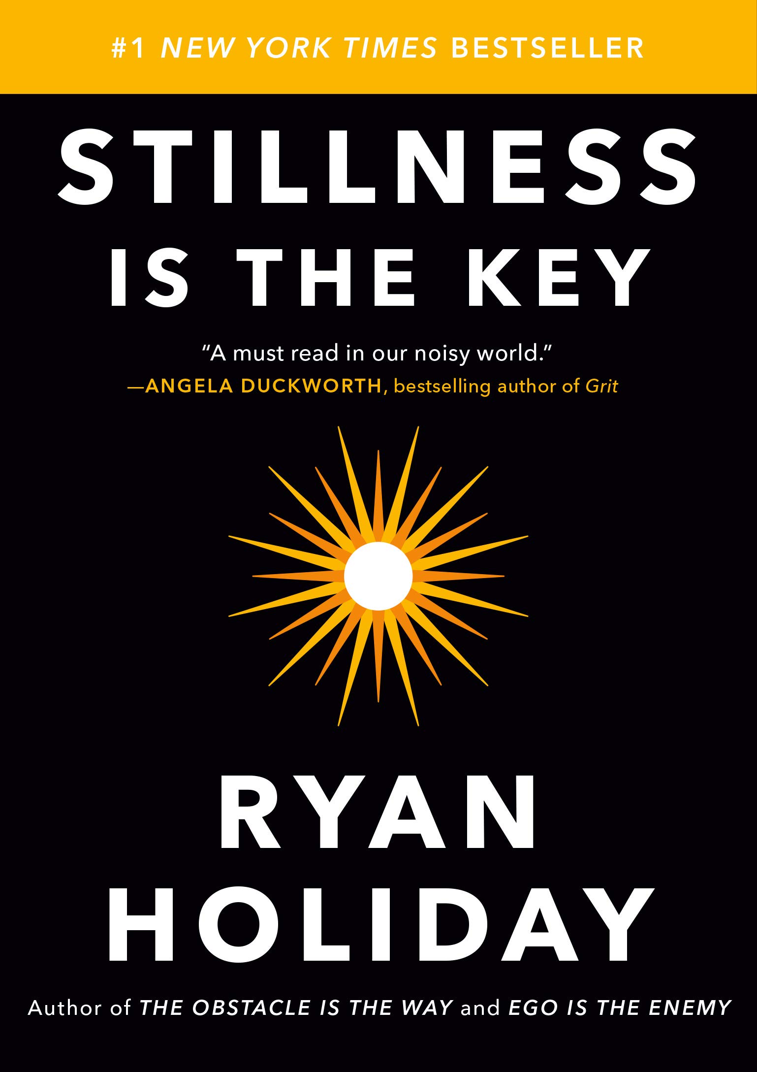 Book image of Stillness is the key.