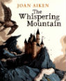 The whispering mountain by Joan Aiken