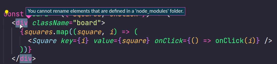 Rename html tag pairs in JSX using the 'rename symbol' command. It gives an error when you are not using Typescript 5.1 or later in the workspace. The error says: You cannot rename elements that are defined in a 'node_modules' folder.