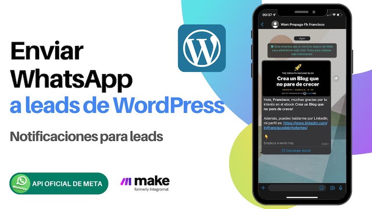 Integración de la API de WhatsApp con WordPress mediante Mak