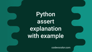 Python Assert Statement Explanation With Examples - CodeVsColor