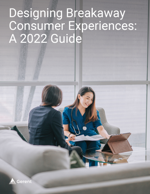 Designing Breakaway Consumer Experiences: A 2022 Guide Cover