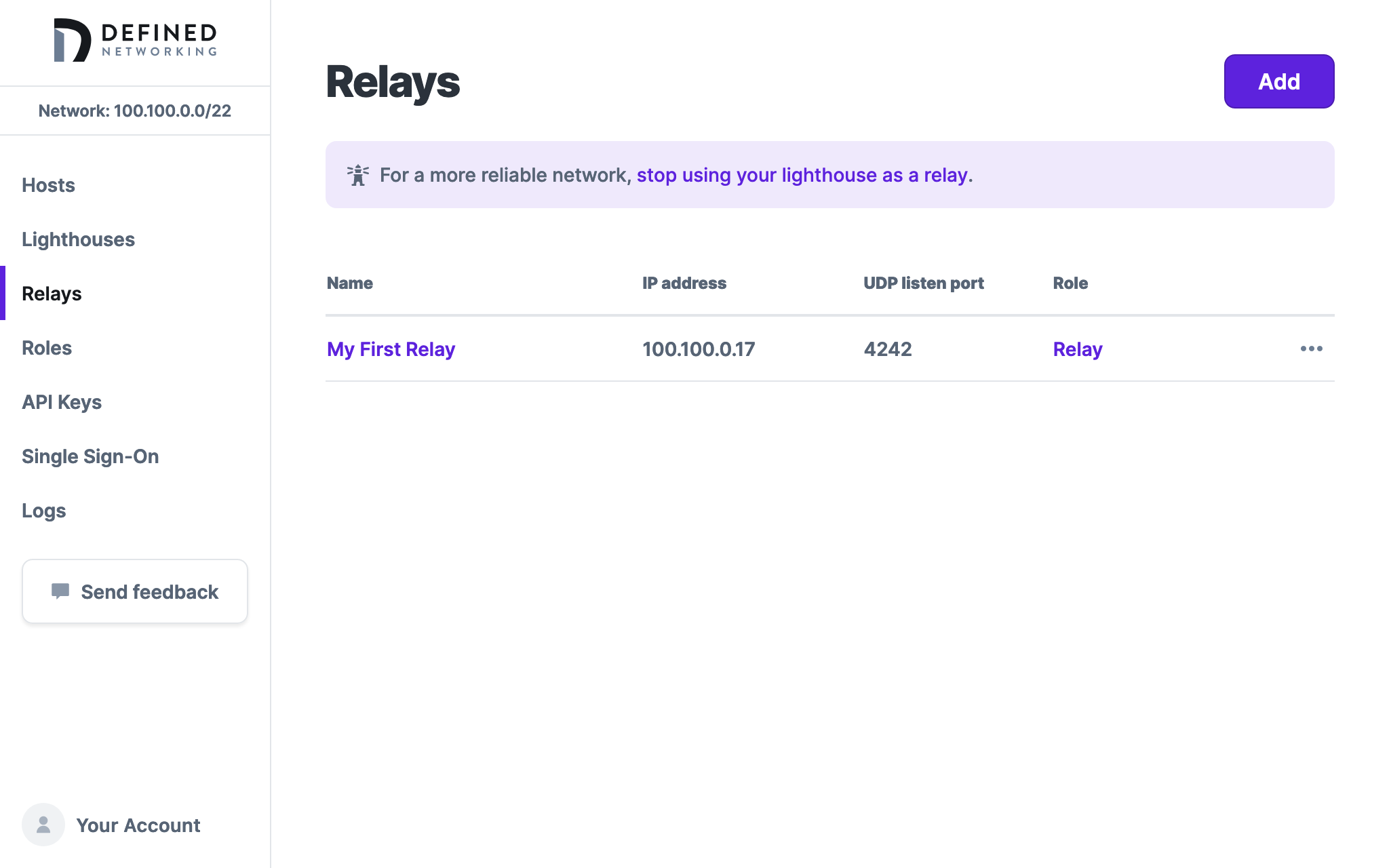Relays page shows one relay called 'My First Relay' in the list, plus a banner than reads 'For a more reliable network, stop using your lighthouse as a relay'.