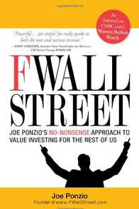 F Wall Street: Joe Ponzio's No-Nonsense Approach to Value Investing for the Rest of Us Cover