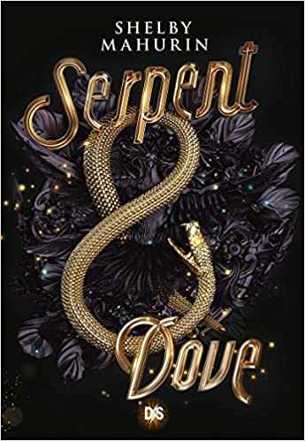 Serpent & Dove (T.1)