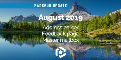 Cover image for August 2019: Address parser, Feedback page, Master mailbox