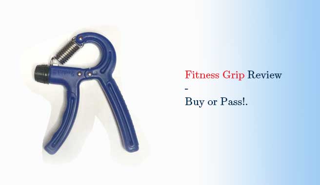 Fitness Grip Review - buy or pass.