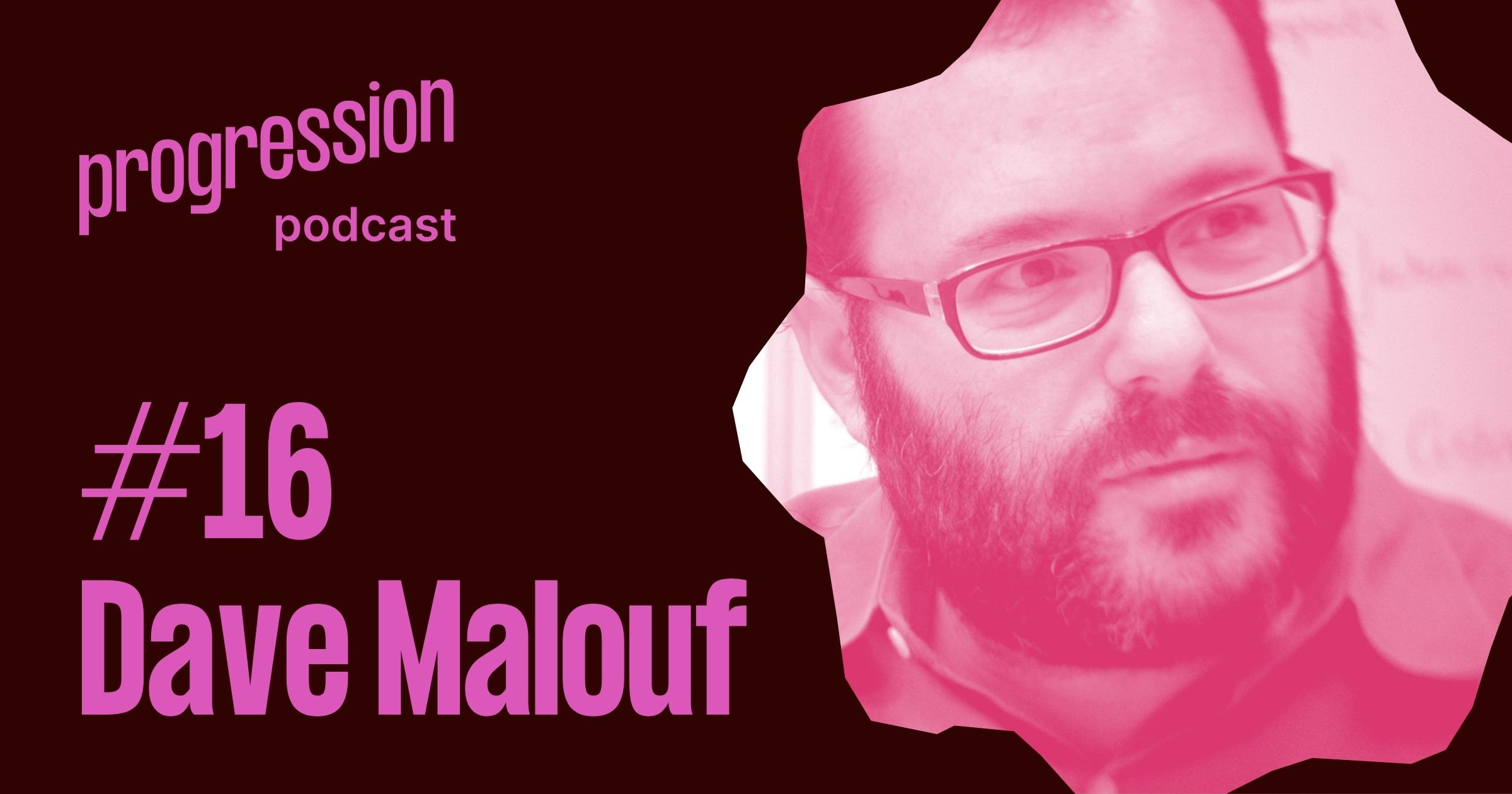Podcast #16: Dave Malouf on Design Ops and the power of speaking on stage
