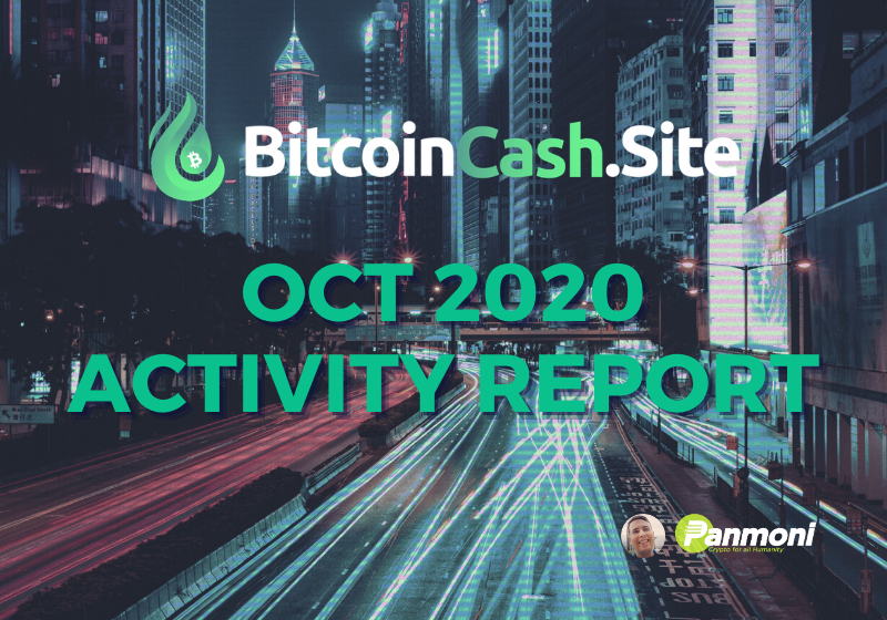 BitcoinCash.Site Oct 2020 Activity Report