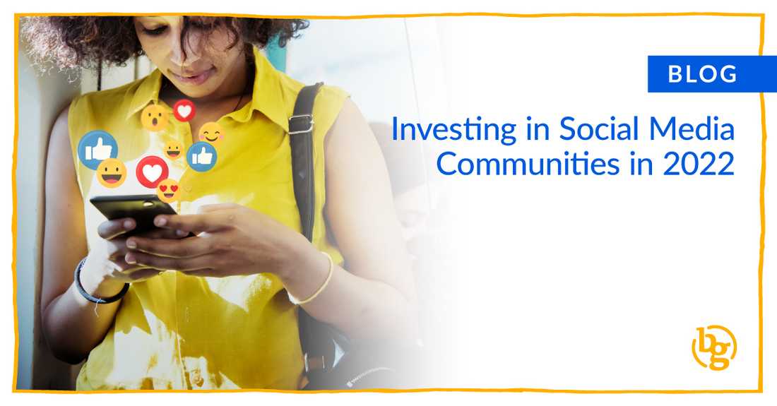 Investing in Social Media Communities in 2022