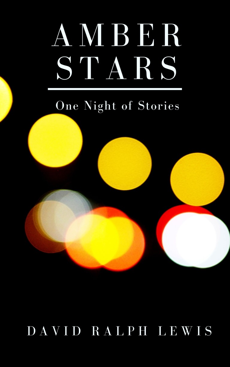 Amber Stars: One Night of Stories- Free! - David Ralph Lewis