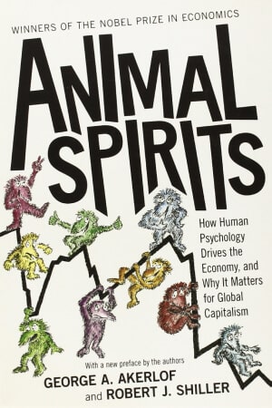 Animal Spirits book by Robert J. Shiller & George Akerlof