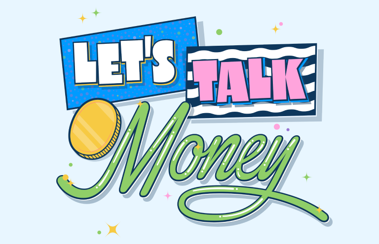 "Let's talk money" displayed in 90's style text