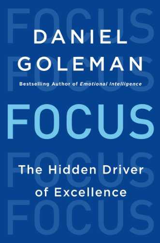Focus: The Hidden Driver of Excellence Cover