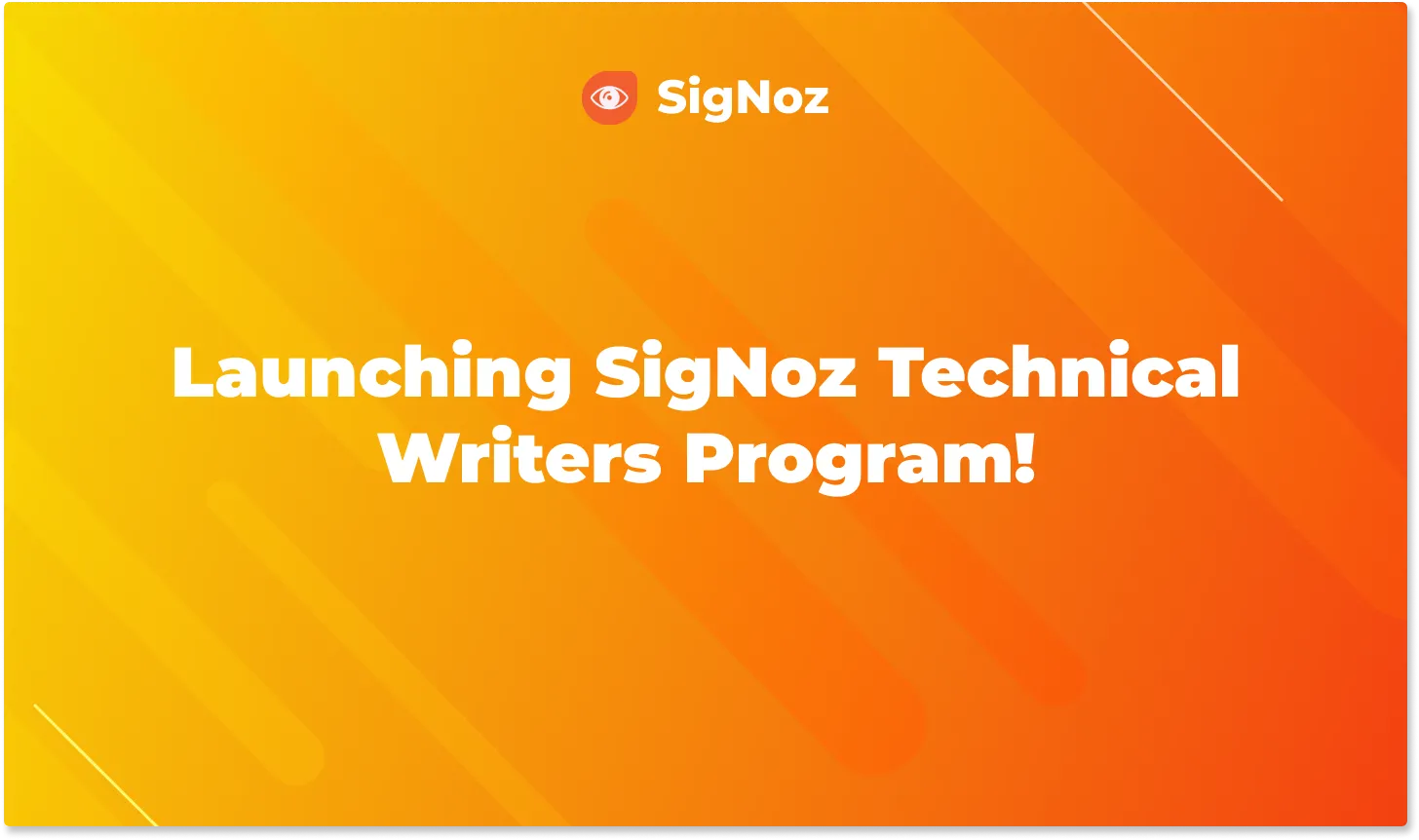 Write tech tutorials, blogs for SigNoz with its technical writer program, build your digital presence and get paid to do it