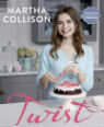 Twist: creative ideas to reinvent your baking by Martha Collison