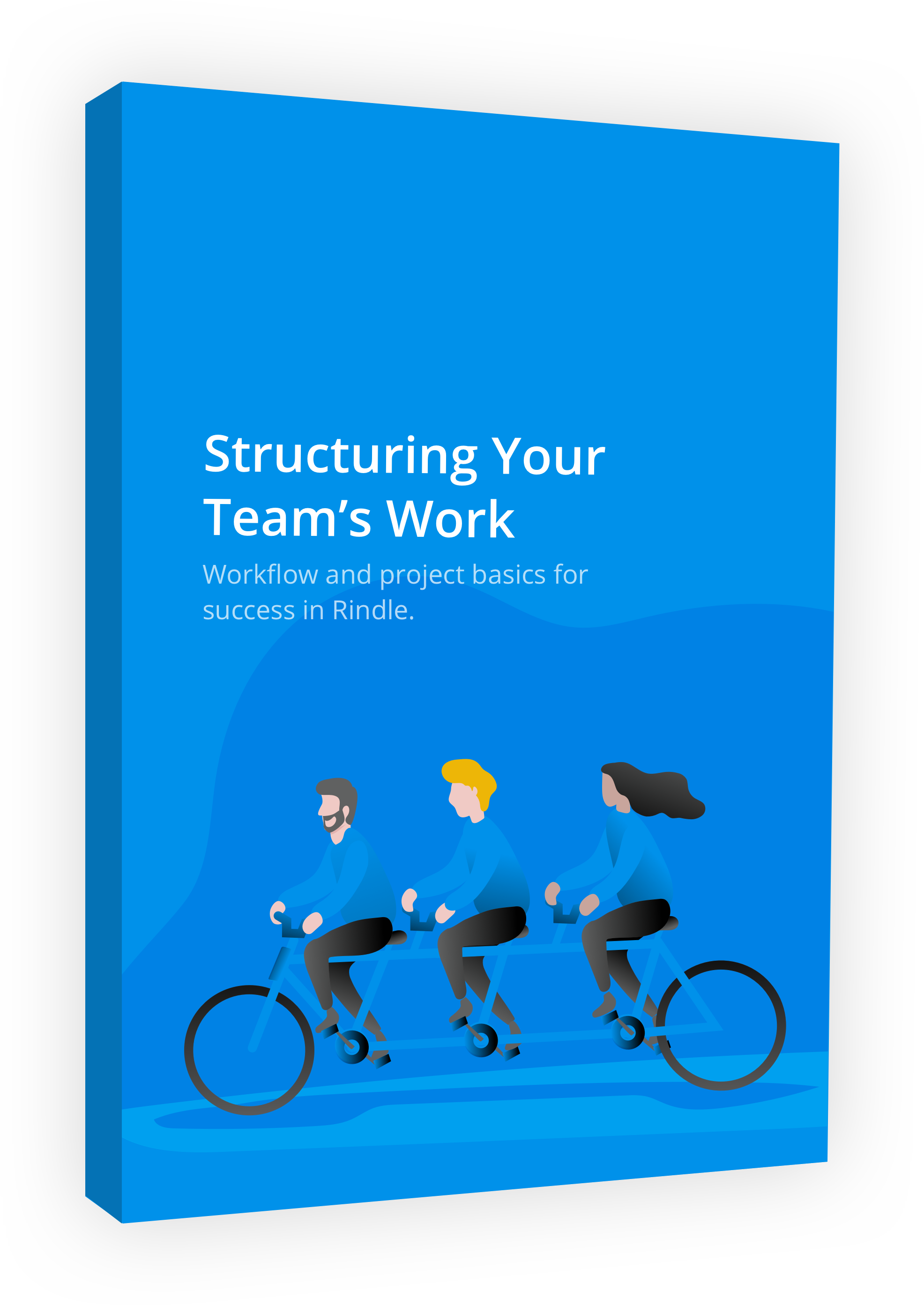 Structuring Your Team’s Work